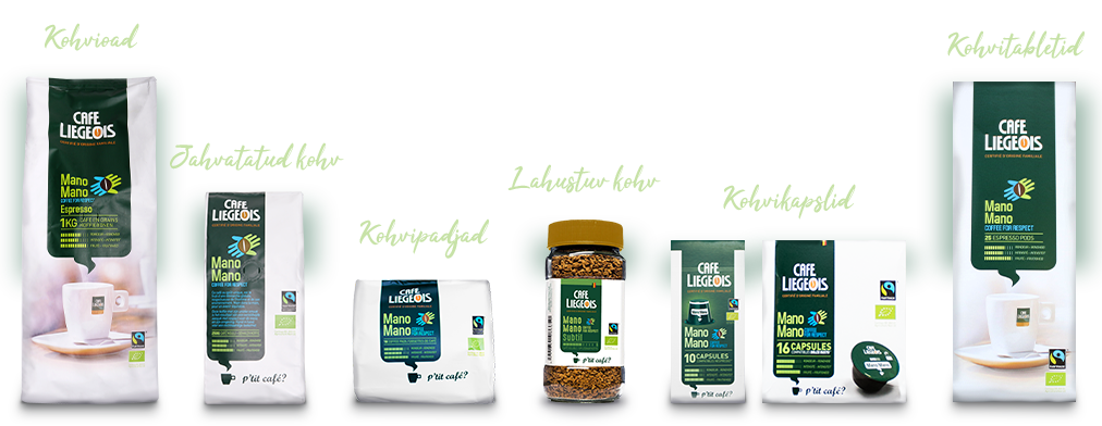 Kõik Café Liégeois FAIRTRADE Mano Mano kohv -25% Kõik Café Liégeois FAIRTRADE Mano Mano kohv -25%