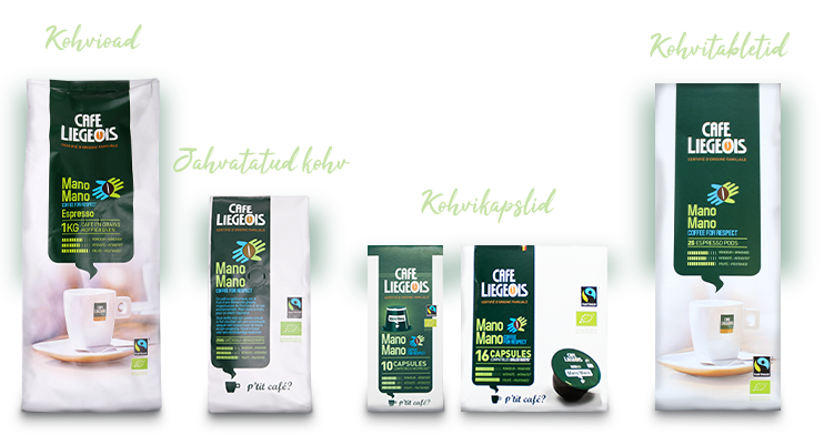 Kõik Café Liégeois FAIRTRADE Mano Mano kohv -25% Kõik Café Liégeois FAIRTRADE Mano Mano kohv -25%