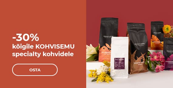 -30% kõigile KOHVISEMU specialty kohvidele