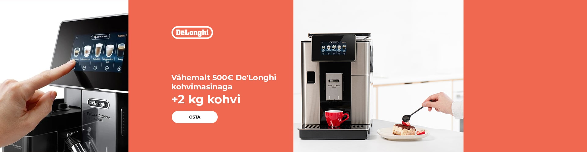Vähemalt 500€ De'Longhi kohvimasinaga 2 kg kohvi kingituseks