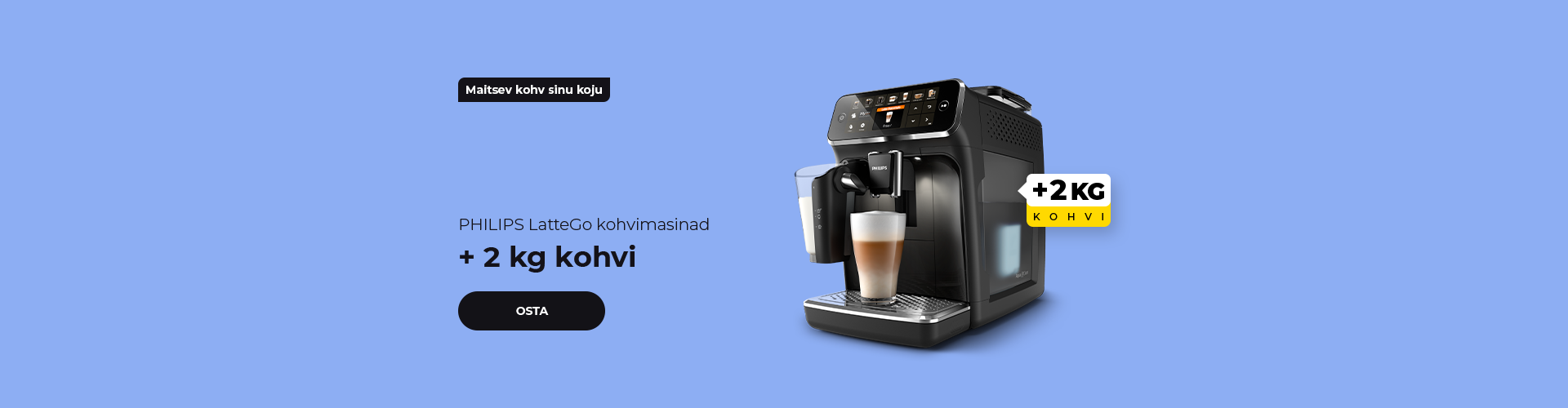 PHILIPS LatteGo kohvimasinad + 2 kg kohvi