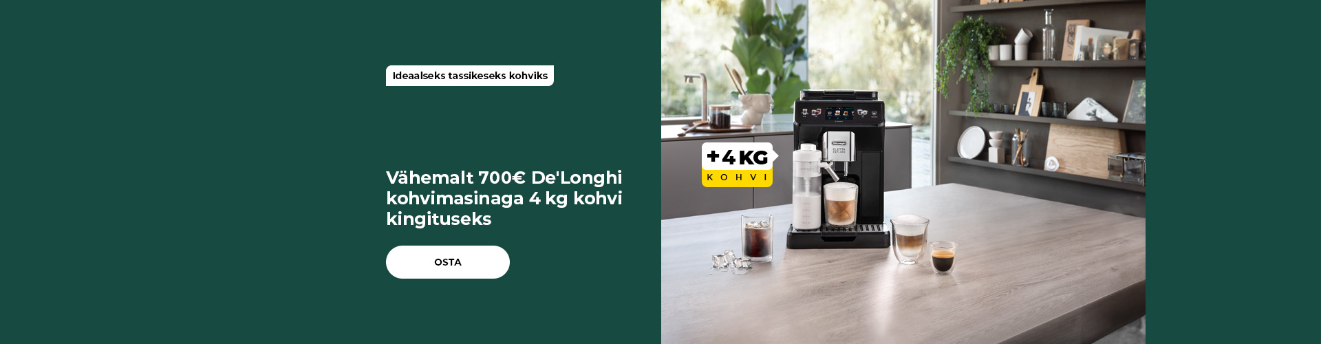 Vähemalt 700€ De'Longhi kohvimasinaga 4 kg kohvi kingituseks